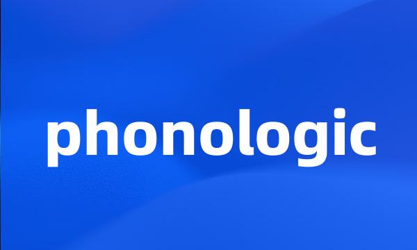 phonologic