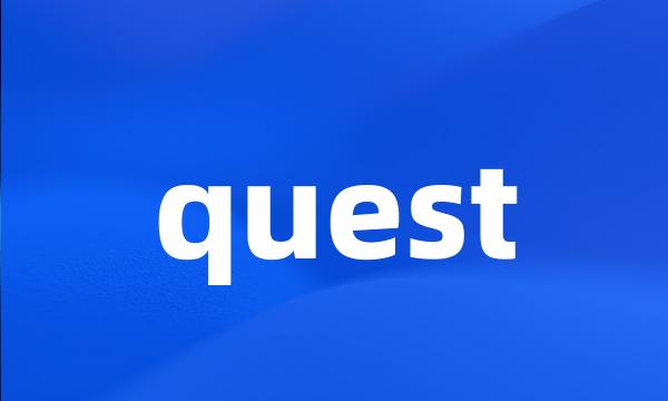 quest