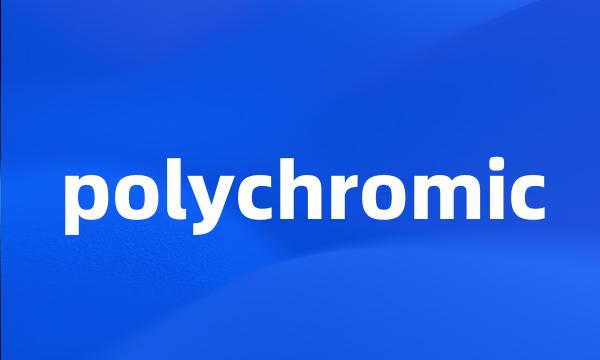 polychromic