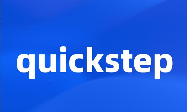 quickstep