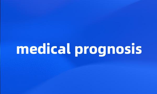 medical prognosis