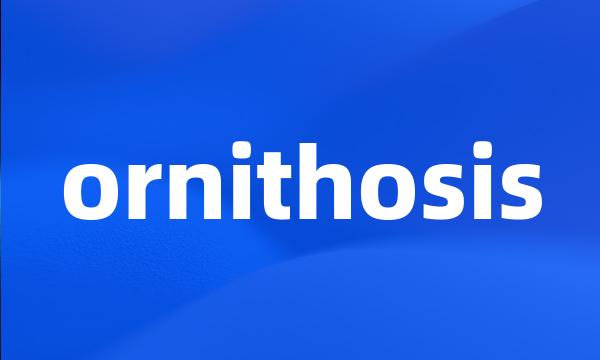 ornithosis