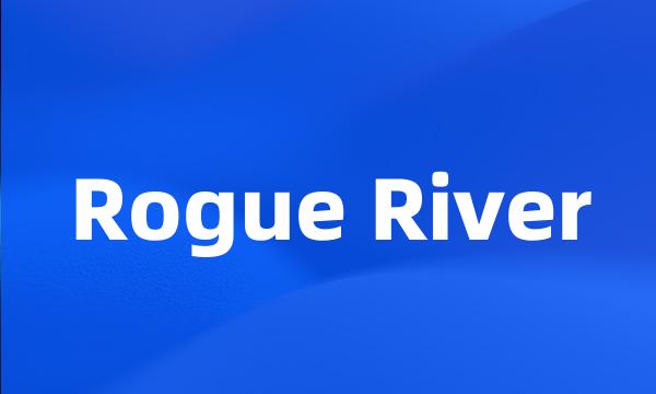 Rogue River