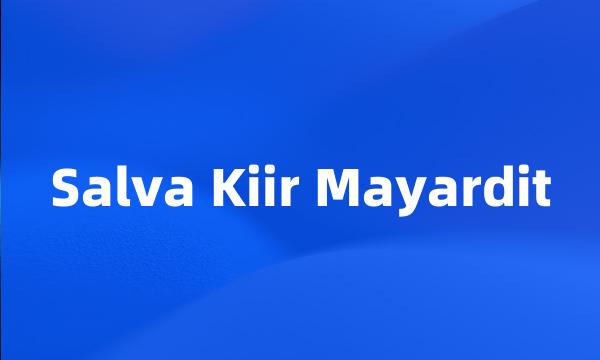 Salva Kiir Mayardit