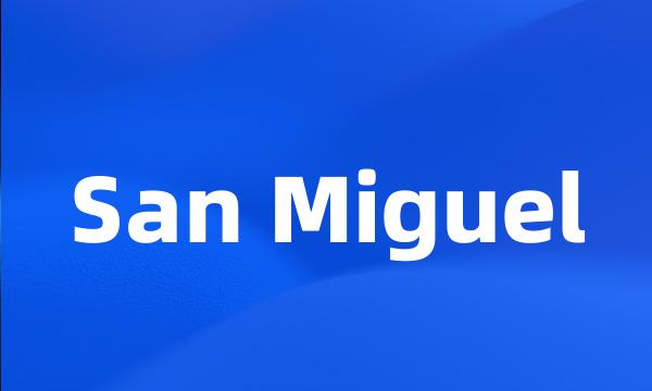 San Miguel