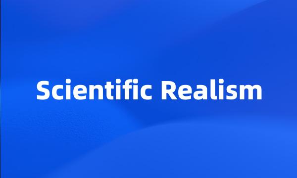 Scientific Realism