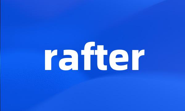 rafter