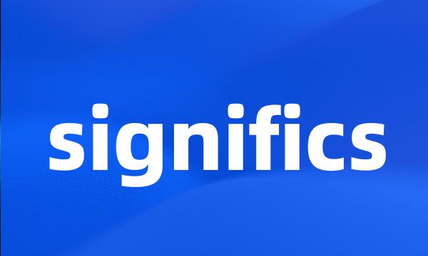 significs