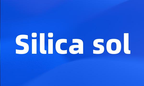 Silica sol