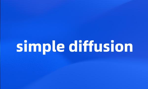 simple diffusion