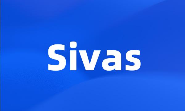 Sivas