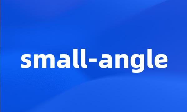 small-angle