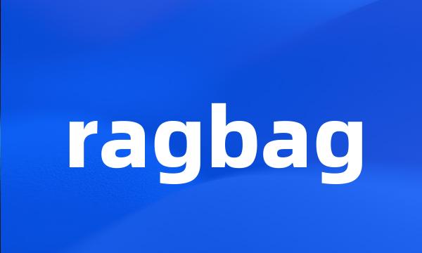 ragbag