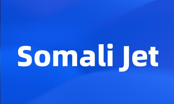 Somali Jet