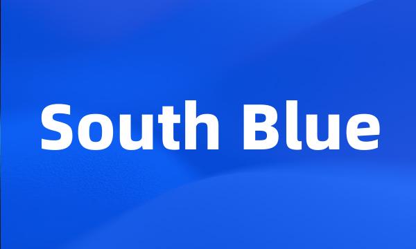 South Blue