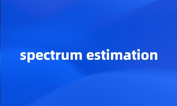 spectrum estimation