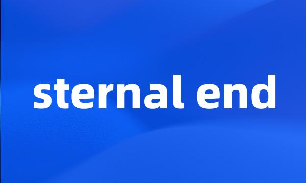 sternal end