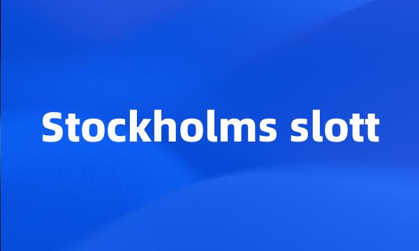 Stockholms slott