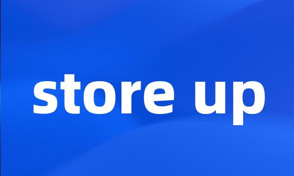 store up