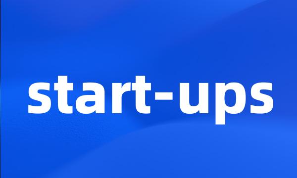 start-ups