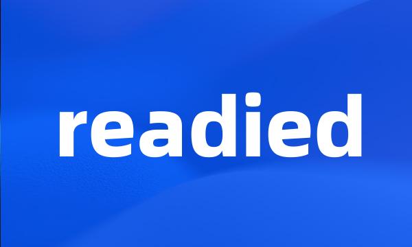 readied