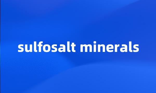 sulfosalt minerals