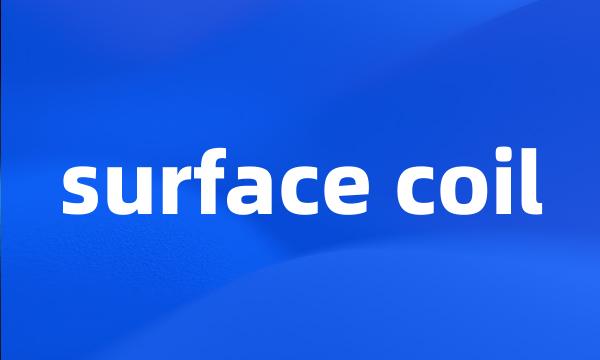 surface coil