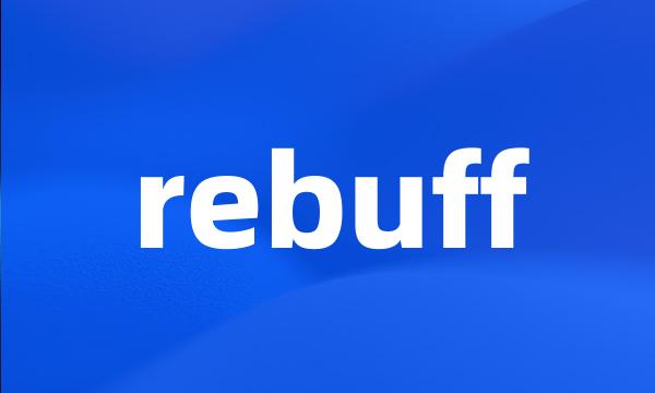 rebuff