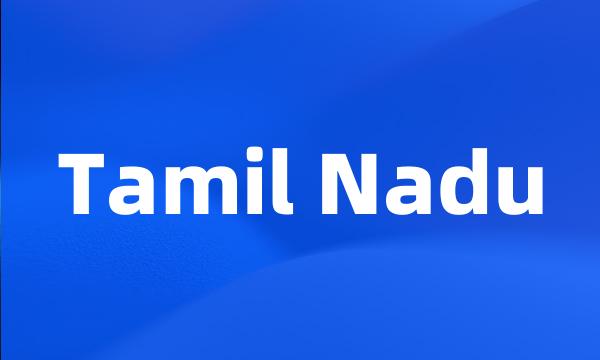 Tamil Nadu