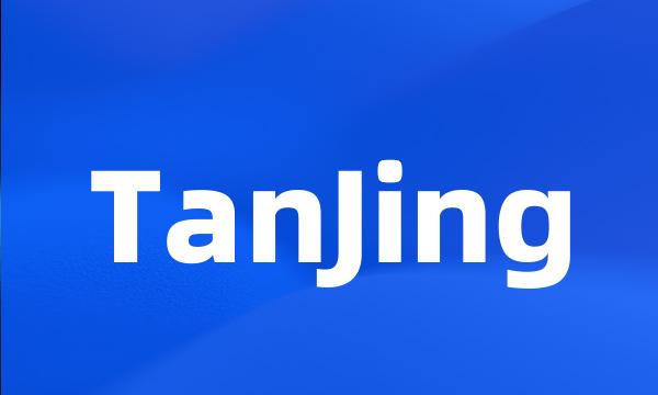 TanJing