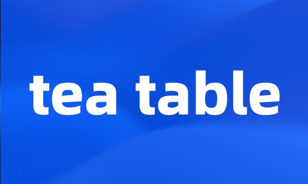 tea table