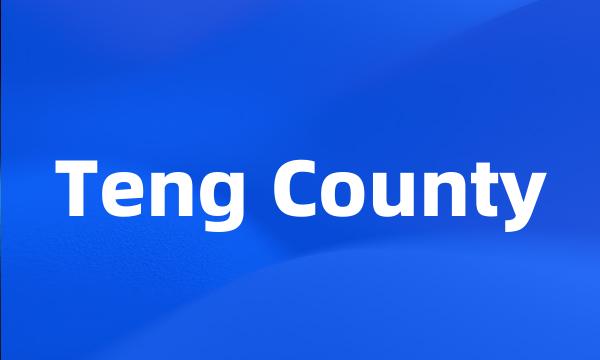 Teng County