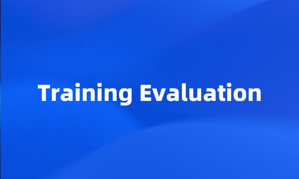 Training Evaluation