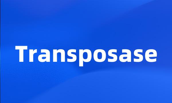 Transposase