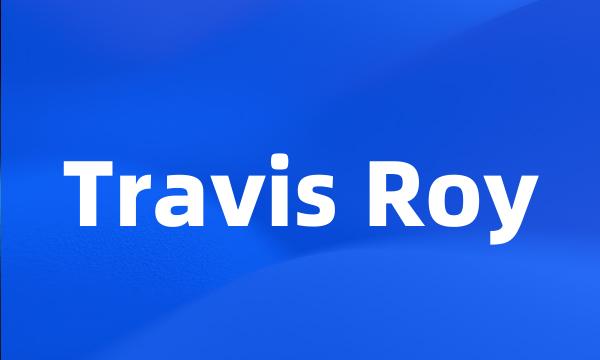 Travis Roy