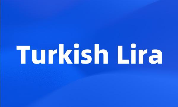 Turkish Lira