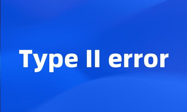 Type II error