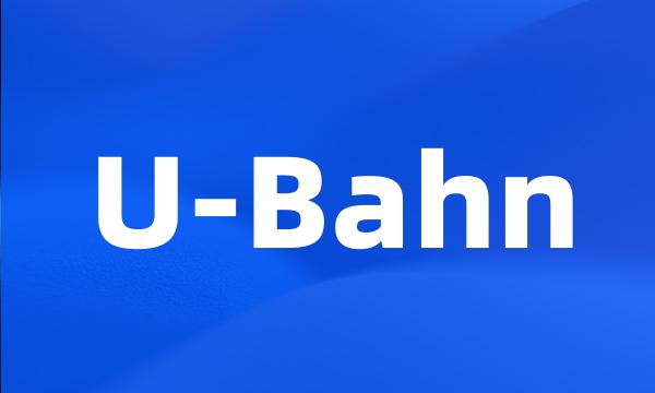 U-Bahn