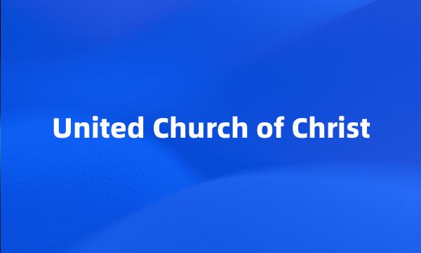 United Church of Christ