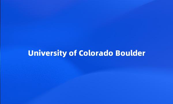 University of Colorado Boulder