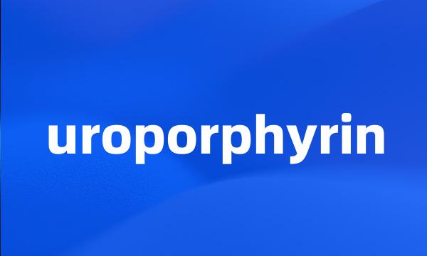 uroporphyrin