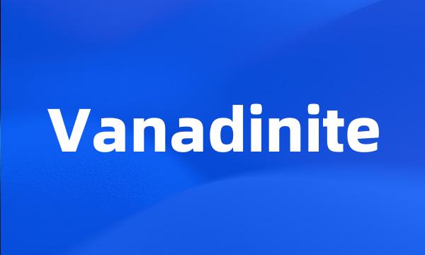 Vanadinite