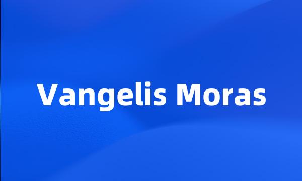 Vangelis Moras