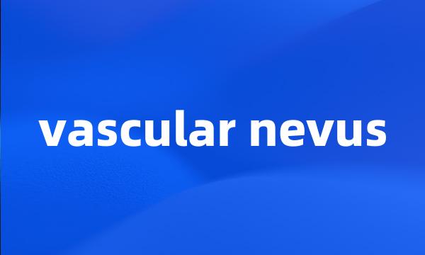 vascular nevus