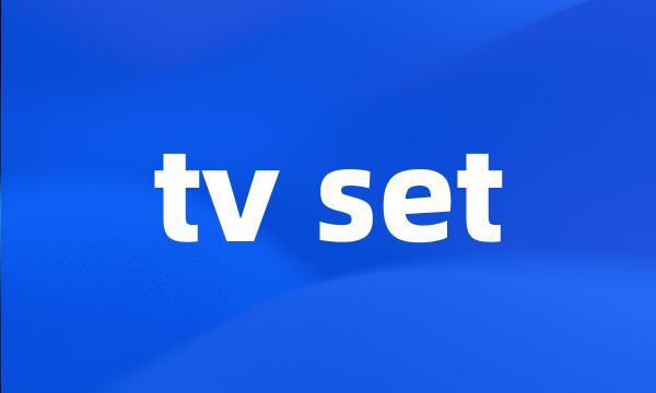 tv set