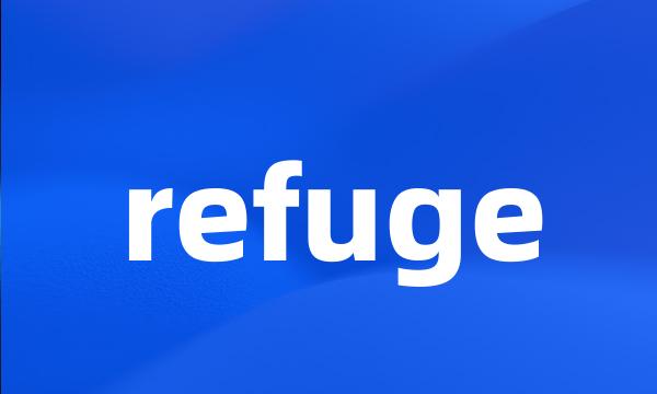 refuge