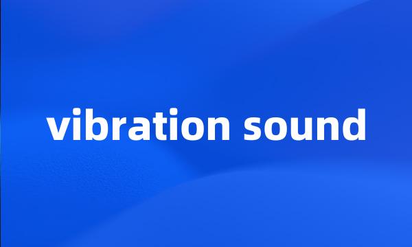 vibration sound