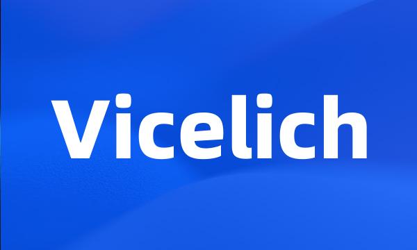 Vicelich