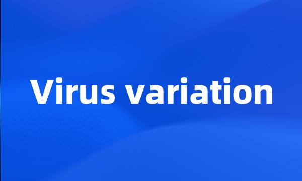 Virus variation