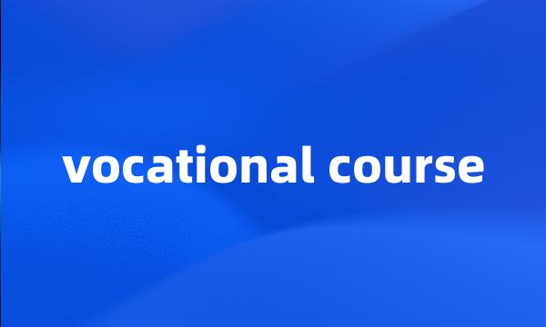 vocational course